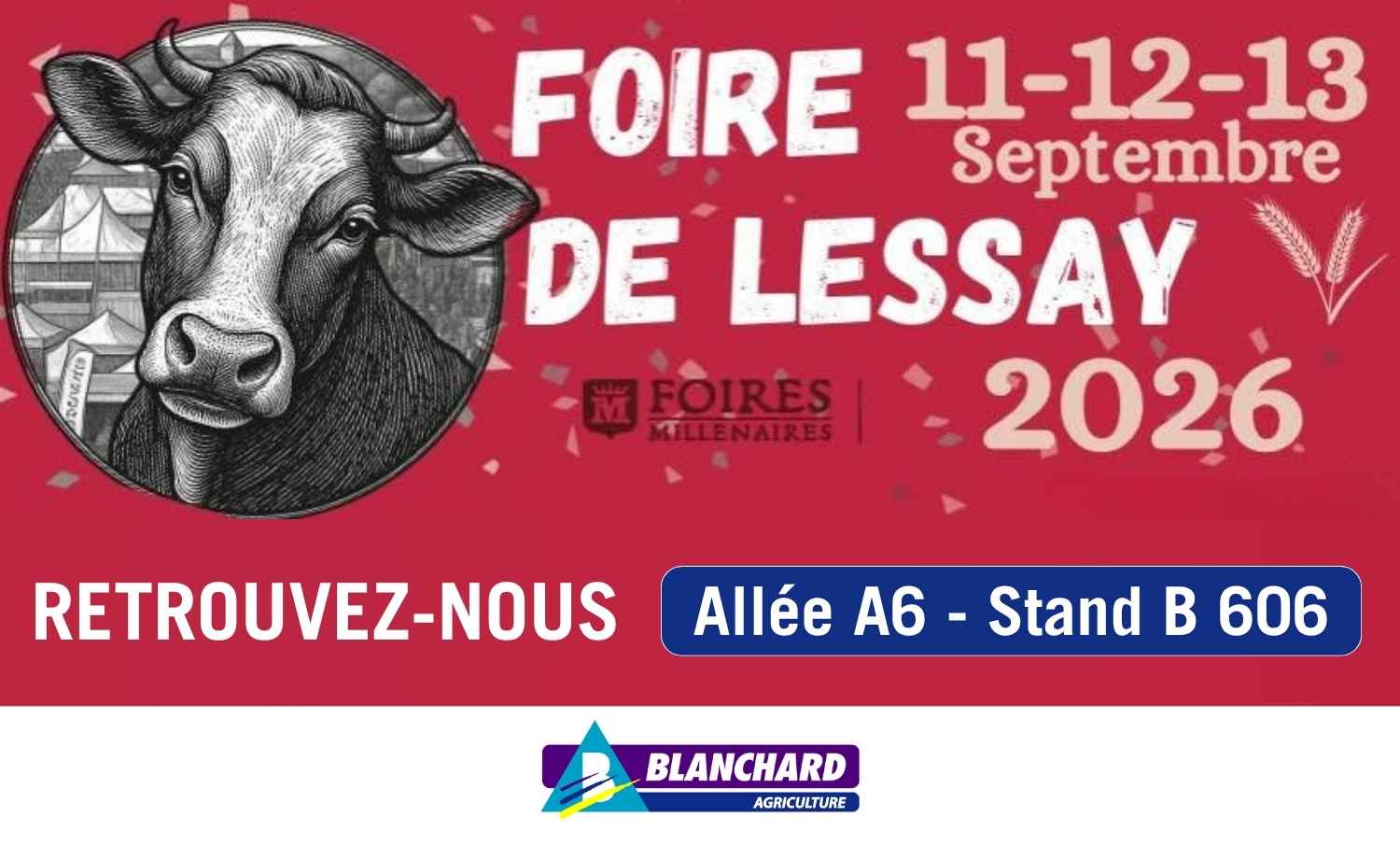 Blanchard Agriculture vous donne rendez-vous à la Foire de Lessay